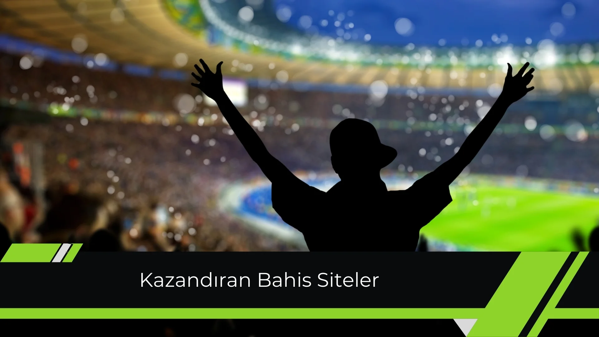 Kazandıran Bahis Siteler
